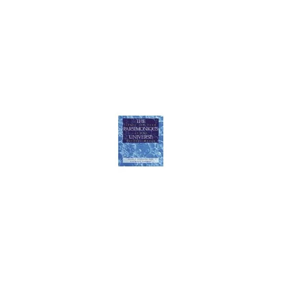 Pre-Owned The Parsimonious Universe: Shape and Form in the Natural World (Hardcover) 0387979913 9780387979915