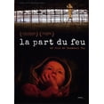 thumbnail image 1 of The Part of Fire ( La part du feu ) [ NON-USA FORMAT, PAL, Reg.0 Import - France ], 1 of 1