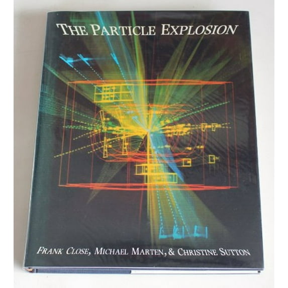 Pre-Owned The Particle Explosion (Hardcover) 0198519656 9780198519652