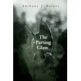 thumbnail image 1 of The Parting Glass -- Anthony Bulnes, 1 of 1