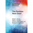 thumbnail image 1 of Pre-Owned The Partisan Next Door: Stereotypes of Party Supporters and Consequences for Polarization (Paperback 9781009078634) by Ethan C Busby, Adam J Howat, Jacob E Rothschild, 1 of 1