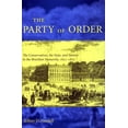 thumbnail image 1 of The Party of Order: The Conservatives, the State, and Slavery in the Brazilian Monarchy, 1831-1871, (Hardcover), 1 of 1