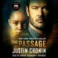thumbnail image 1 of Pre-Owned The Passage (TV Tie-In Edition): A Novel (Book One of the Passage Trilogy) (Audiobook) by Justin Cronin, Edward Herrmann, 1 of 1