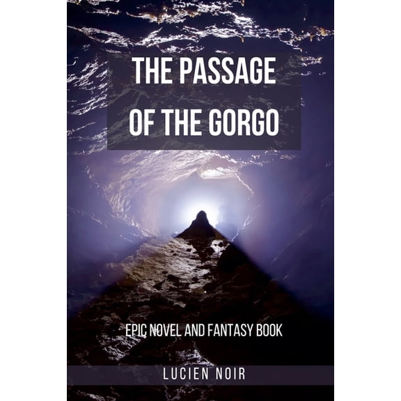 The Passage of the Gorgo: Epic Novel and Fantasy Book, (Paperback)