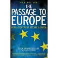 thumbnail image 1 of The Passage to Europe : How a Continent Became a Union (Paperback), 1 of 1