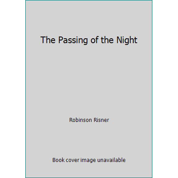 Pre-Owned The Passing of the Night (Unknown) 0345242777 9780345242778