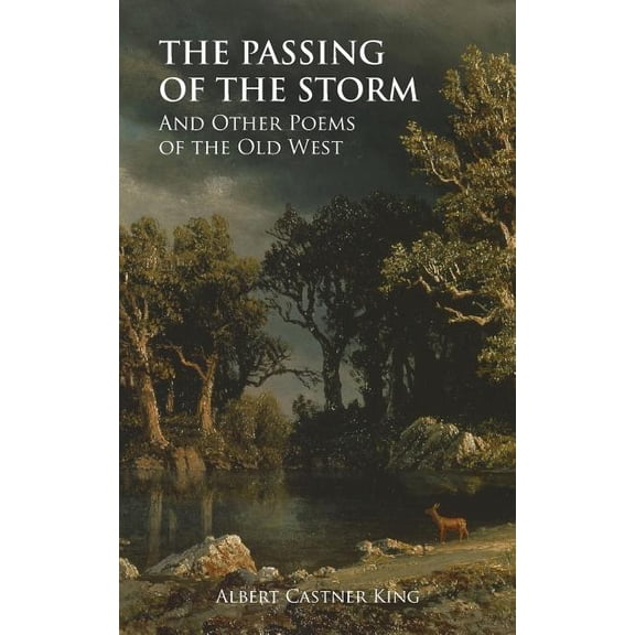 The Passing of the Storm and Other Poems