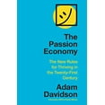 thumbnail image 1 of Pre-Owned The Passion Economy: The New Rules for Thriving in the Twenty-First Century (Hardcover) 0385353529 9780385353526, 1 of 1