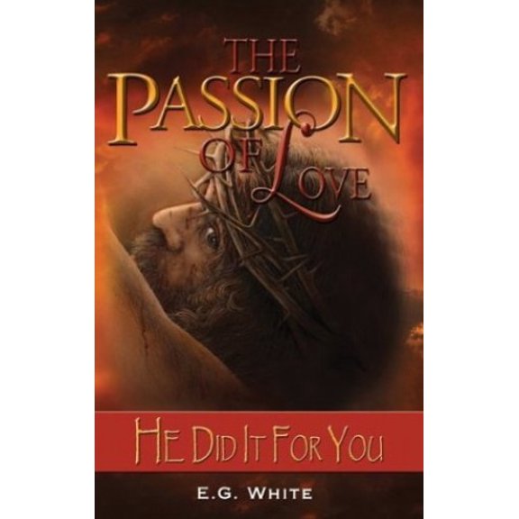 Pre-Owned The Passion of Love: He Did It For You (Paperback) 188301218X 9781883012182
