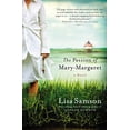 thumbnail image 1 of Pre-Owned The Passion of Mary-Margaret (Paperback) 1595542116 9781595542113, 1 of 1