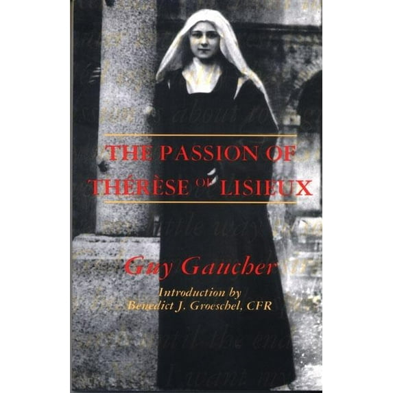The Passion of Therese of Lisieux (Paperback)