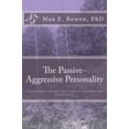 thumbnail image 1 of Pre-Owned The Passive-Aggressive Personality: A Look at Failure, Self-destruction, Loneliness, and Hidden Anger Paperback, 1 of 1