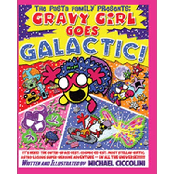 The Pasta Family All-Ages Illustrated Ad The Pasta Family Presents: Gravy Girl Goes Galactic!, Book 23, (Paperback)