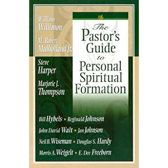 Pre-Owned The Pastor's Guide to Personal Spiritual Formation (Paperback) 083412209X 9780834122093