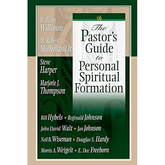Pre-Owned The Pastor's Guide to Personal Spiritual Formation (Paperback) 083412209X 9780834122093