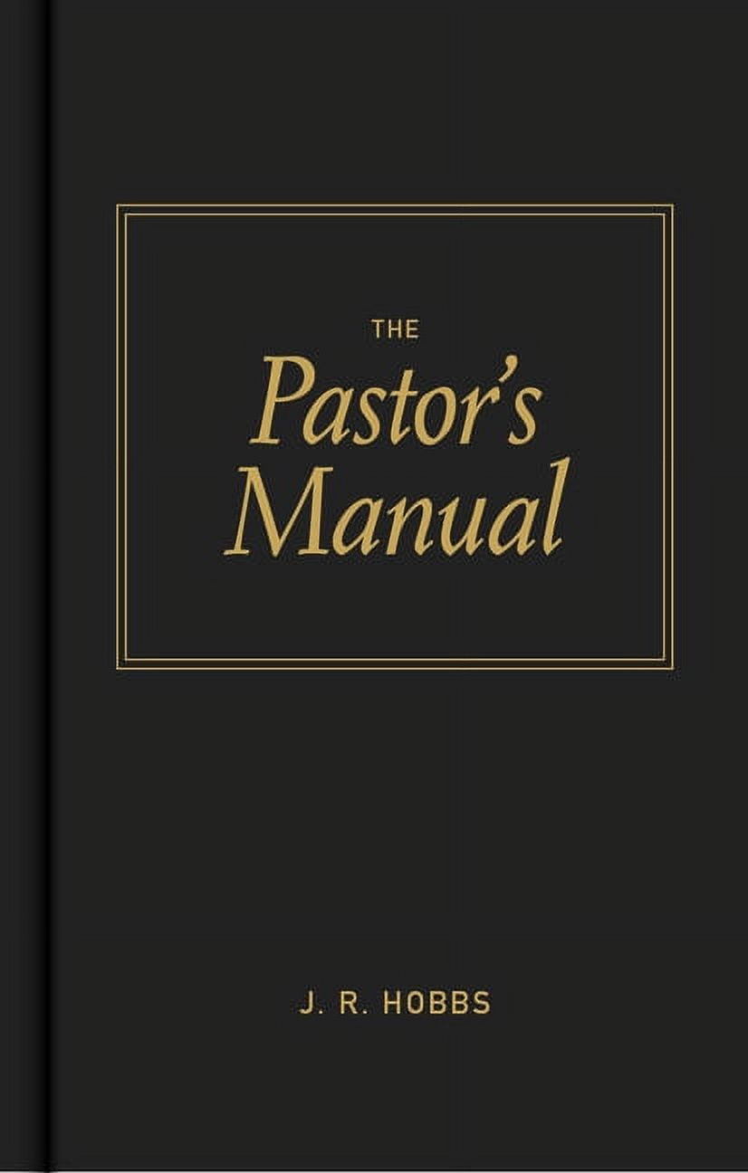 The Pastor's Manual, (Hardcover)