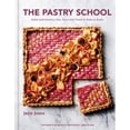 thumbnail image 1 of Pre-Owned The Pastry School: Sweet and Savoury Pies, Tarts and Treats to Bake at Home (Hardcover) 085783780X 9780857837806, 1 of 1
