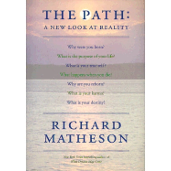 Pre-Owned The Path: A New Look At Reality (Hardcover) 0312870574 9780312870577