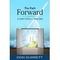 thumbnail image 1 of The Path Forward: A Shift Into a New Era, (Paperback), 1 of 1