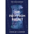 thumbnail image 1 of The Path From Regret (Paperback), 1 of 1