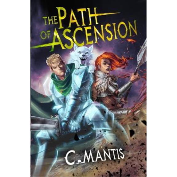 The Path of Ascension C Mantis (Paperback)