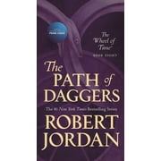 Wheel of Time The Path of Daggers Book Eight of The Wheel of Time, Book 8, Paperback