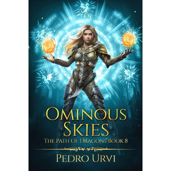 The Path of Dragons Ominous Skies: (The Path of Dragons, Book 8), Book 8, (Paperback)