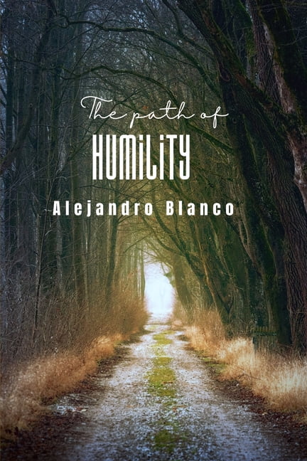 The Path of Humility, (Paperback)