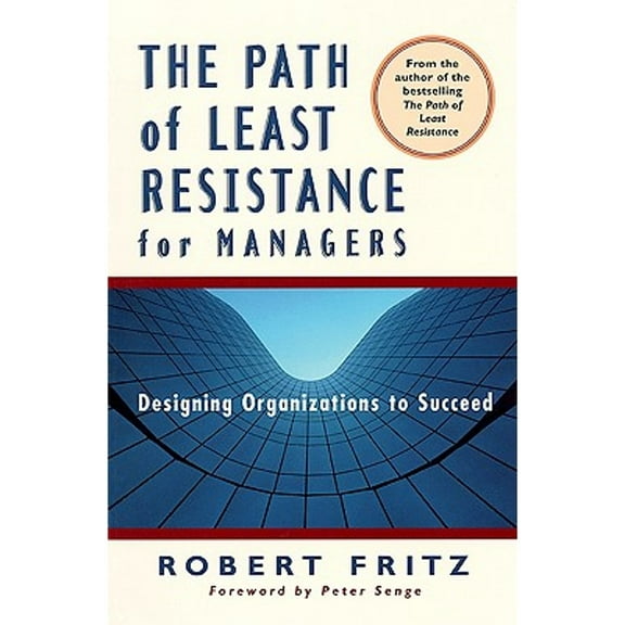 The Path of Least Resistance for Managers (Paperback)