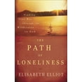 thumbnail image 1 of The Path of Loneliness: Finding Your Way Through the Wilderness to God, (Paperback), 1 of 1
