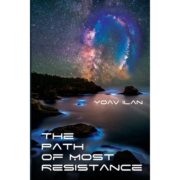 The Path of Most Resistance, (Paperback)