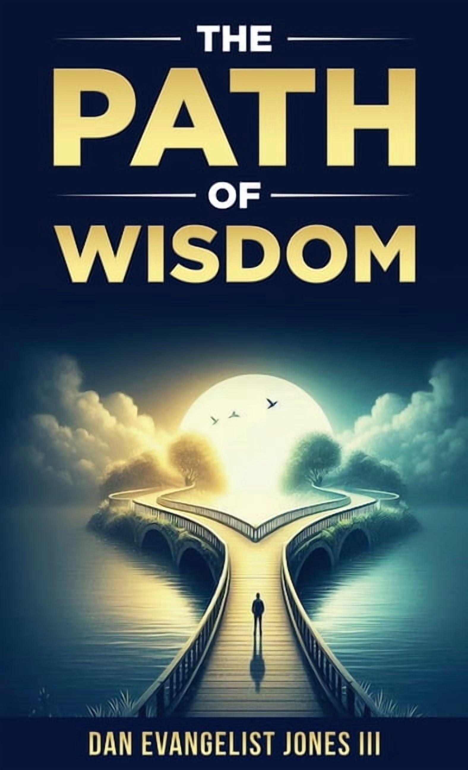 The Path of Wisdom, (Hardcover)