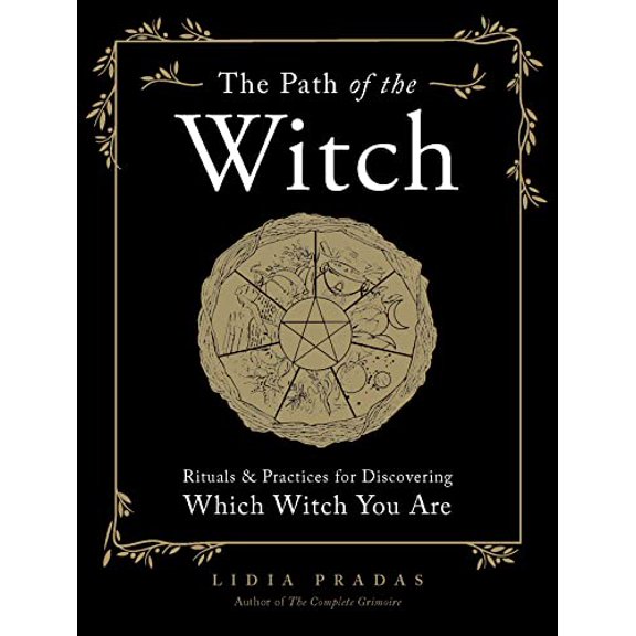 Pre-Owned The Path of the Witch: Rituals & Practices for Discovering Which Witch You Are Paperback - USED
