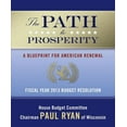 thumbnail image 1 of The Path to Prosperity: A Blueprint for American Renewal: Fiscal Year 2013 Budget Resolution, (Paperback), 1 of 2