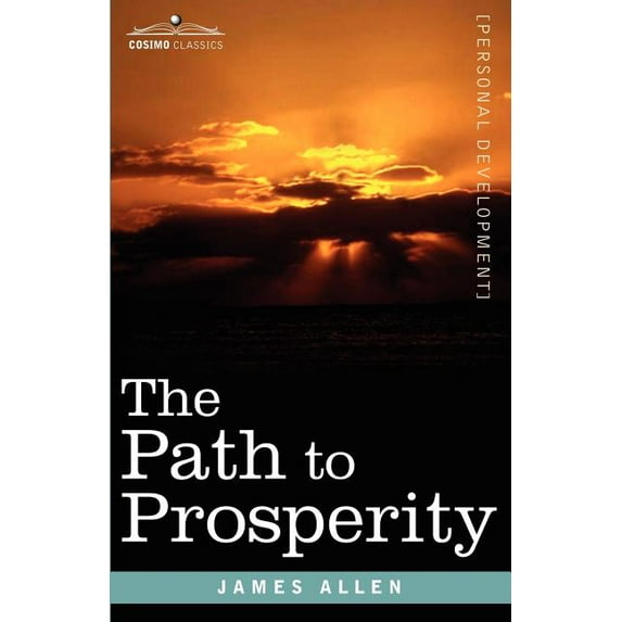 The Path to Prosperity, (Paperback)