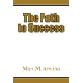 thumbnail image 1 of The Path to Success (Paperback), 1 of 1