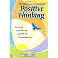 thumbnail image 1 of Pre-Owned The Path to Success Is Paved with Positive Thinking: How to Live a Joy-Filled Life and Make Your Dreams Come True (Paperback) 159842257X 9781598422573, 1 of 1