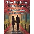 thumbnail image 1 of The Path to True Love (Paperback), 1 of 1