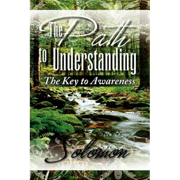 The Path to Understanding (Paperback)