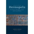 thumbnail image 1 of The Path to the New Hermopolis: The History, Philosophy, and Future of the City of Hermes, (Paperback), 1 of 1