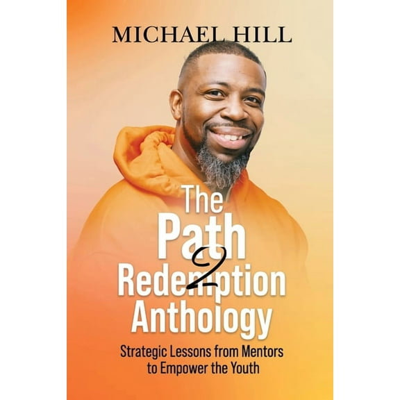 The Path2Redemption Anthology (Paperback)