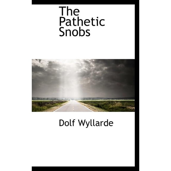The Pathetic Snobs (Hardcover)