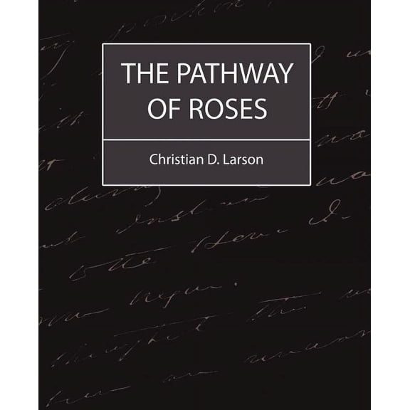 The Pathway of Roses, (Paperback)