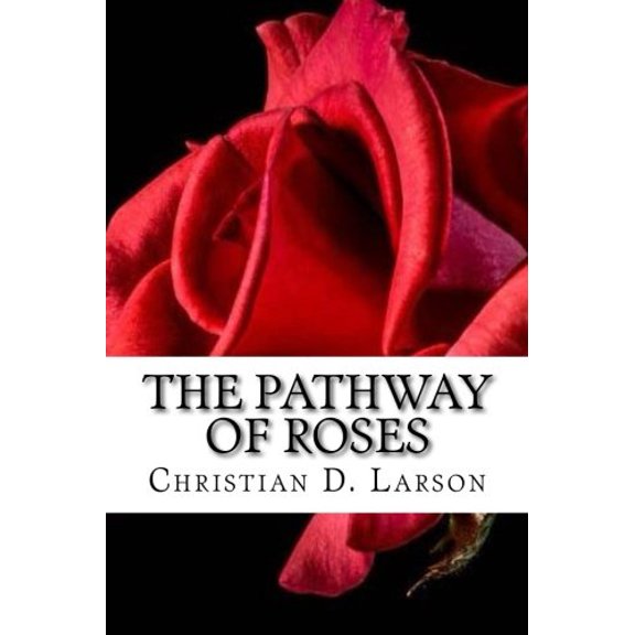 Pre-Owned The Pathway of Roses Paperback