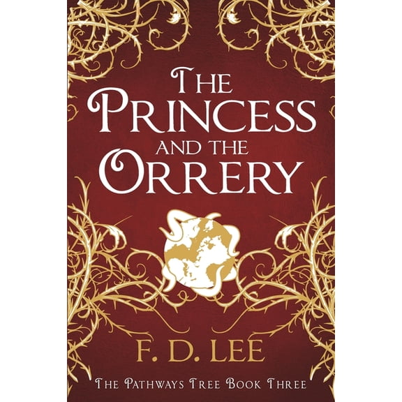 The Pathways Tree The Princess And The Orrery, Book 3, (Paperback)