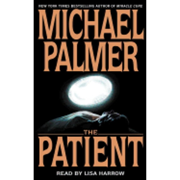 Pre-Owned The Patient (Audiobook 9780553526974) by Michael Palmer, Lisa Harrow