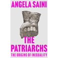 thumbnail image 1 of Pre-Owned The Patriarchs: The Origins of Inequality (Hardcover) 0807014540 9780807014547, 1 of 1