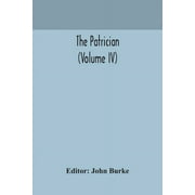 The Patrician Volume Iv, Paperback