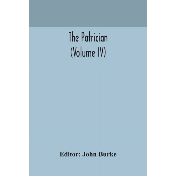 The Patrician (Volume Iv), (Paperback)