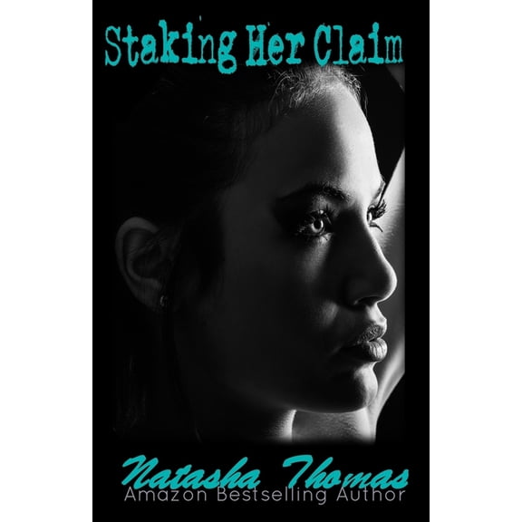 The Patricks' Brothers: Staking Her Claim : A Patricks' Brothers Novel (Series #1) (Paperback)